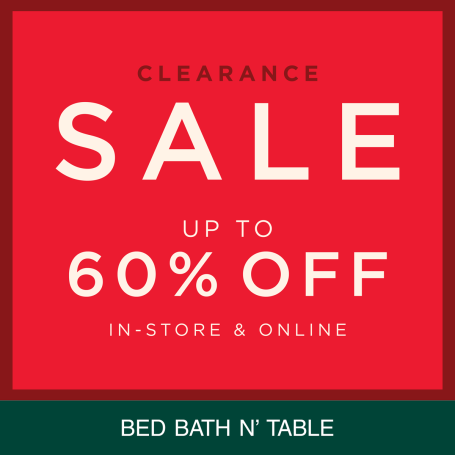Text 'Clearance sale up to 60% off in-store & online at Bed Bath N' Table'