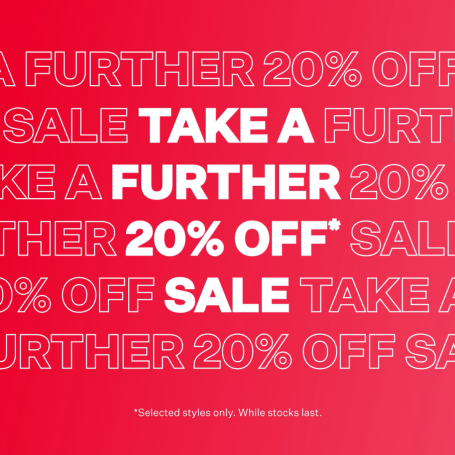 Red background. Text 'Take a further 20% off* Sale. T&Cs apply.'